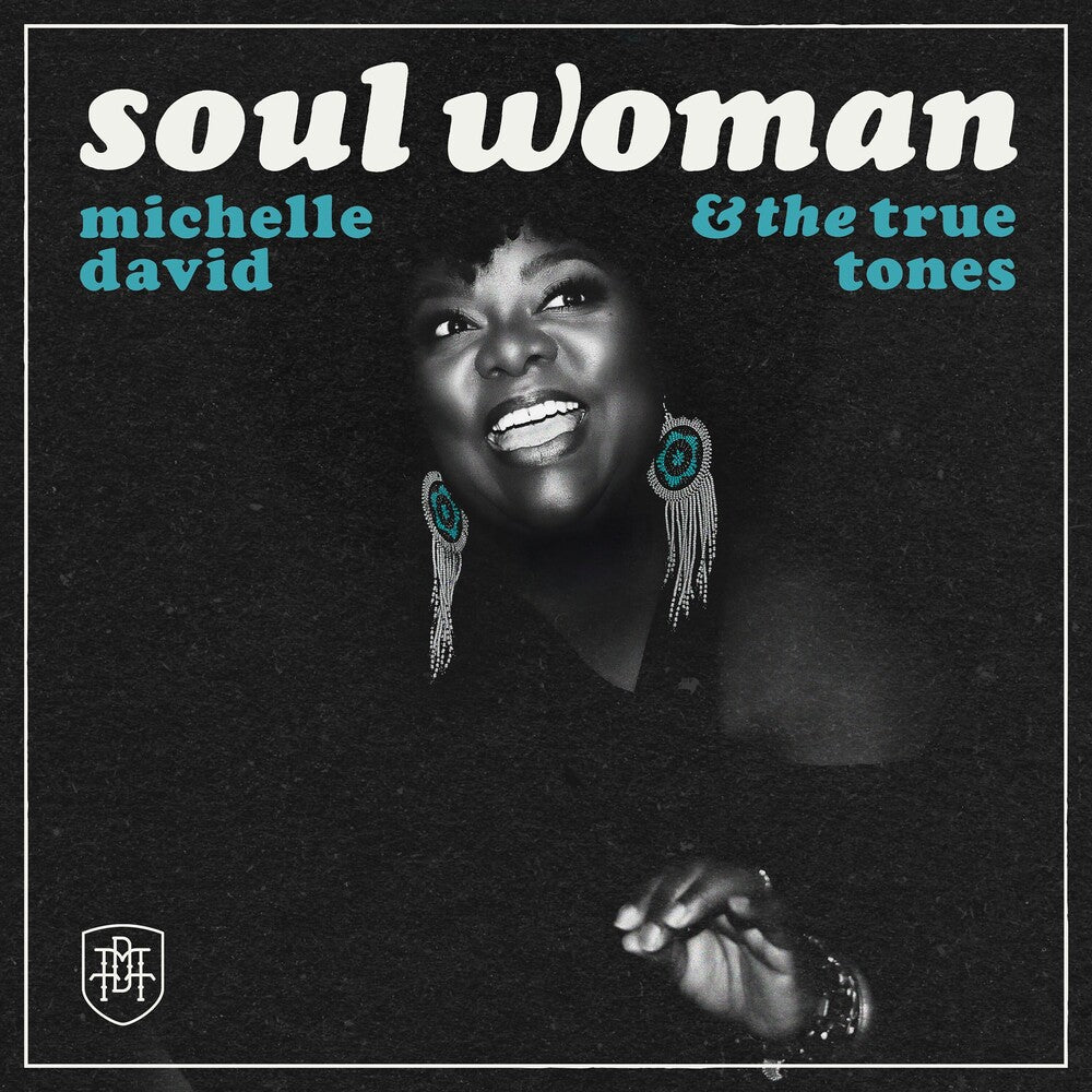 Pre-Order: Michelle David  & The True-Tones - Soul Woman [Clear Vinyl]