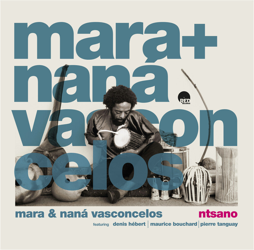 Pre-Order: Mara Vasconcelos  & Nana - Ntsano [180 Gram] [Remastered]