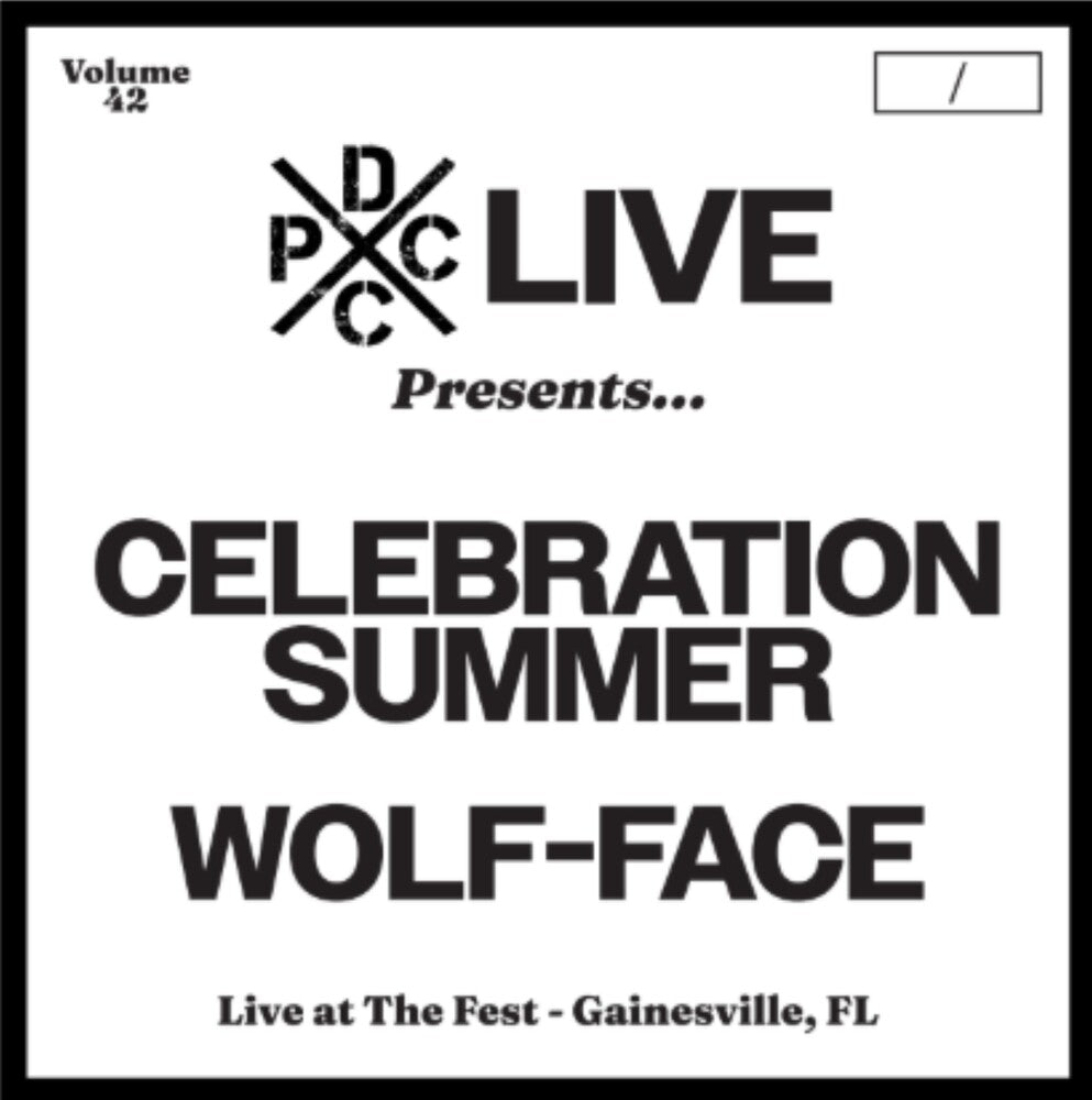 Pre-Order: Celebration Summer & Wolf-Face - Dcxpc Live 42 [LP]