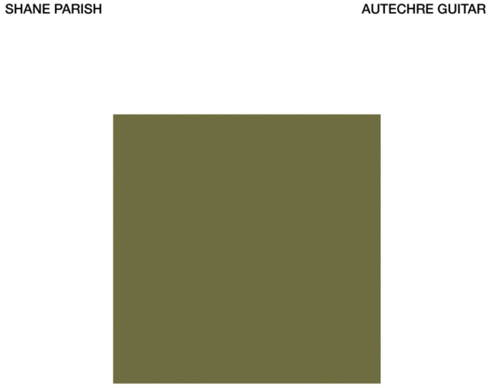 Pre-Order: Shane Parish - Autechre Guitar [LP]