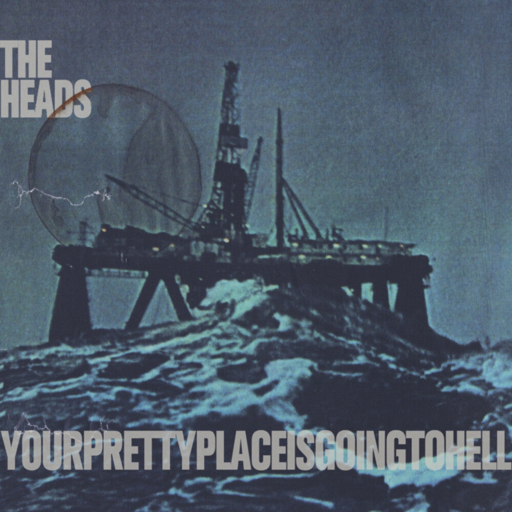 Pre-Order: Heads - Yourprettyplaceisgoingtohell [LP]