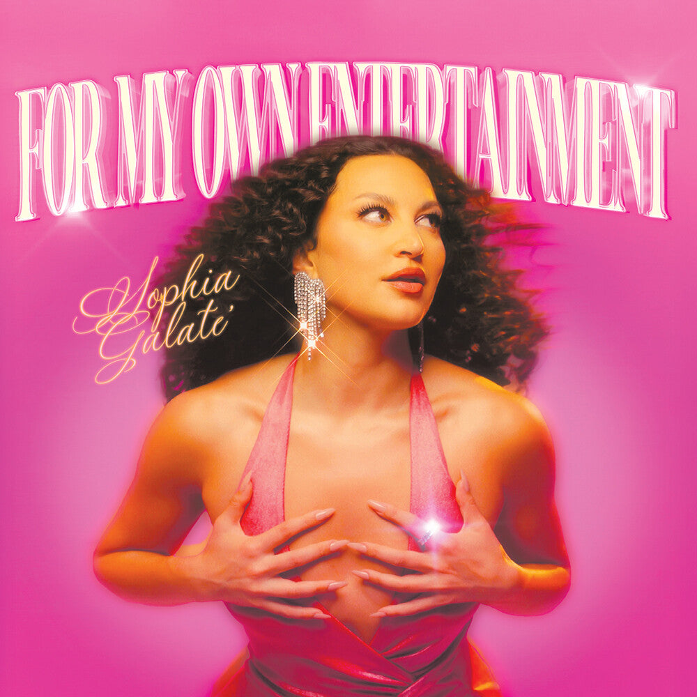 Pre-Order: Sophia Galate - For My Own Entertainment [Pink]