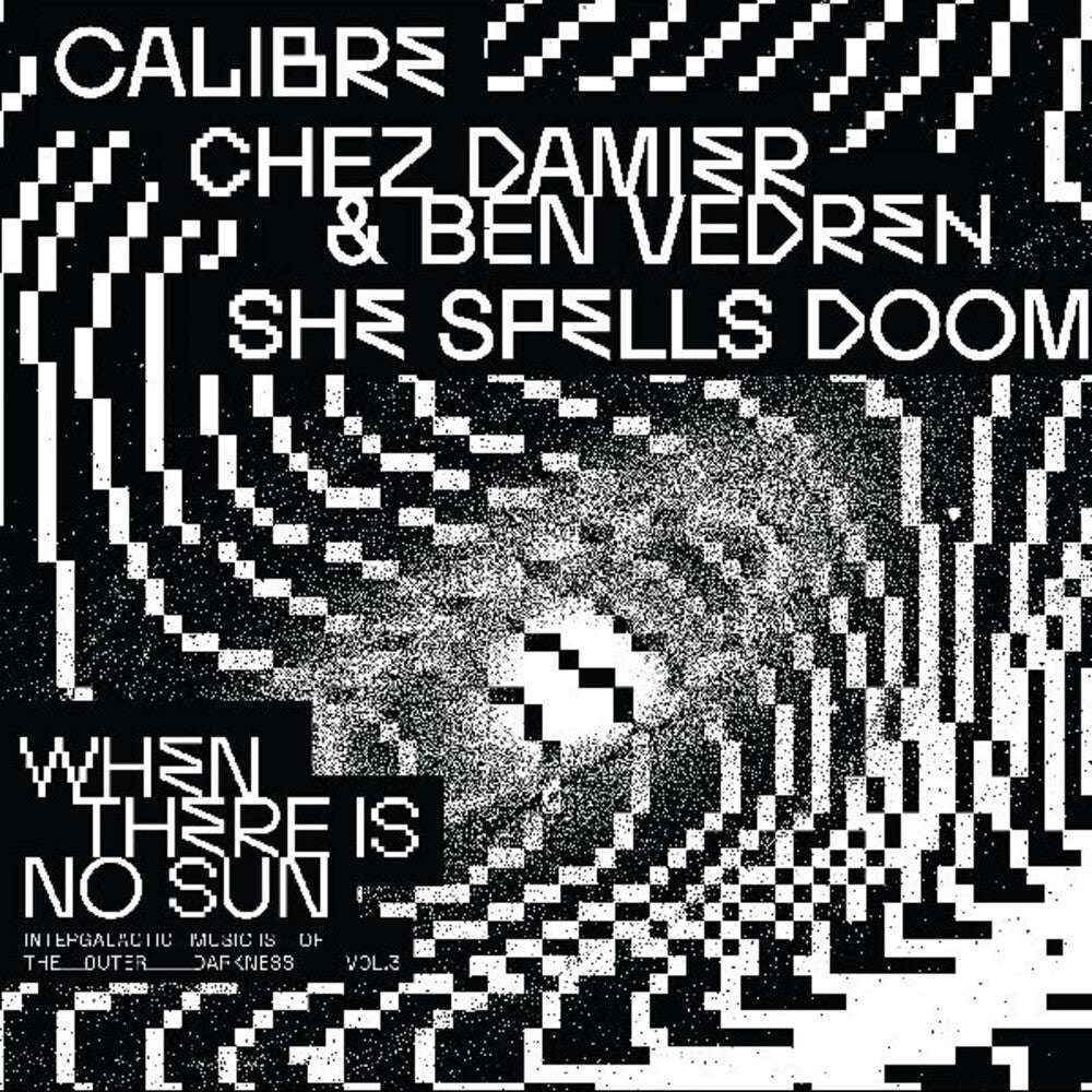 Pre-Order: When There Is No Sun Vol. 3 / Various - When There Is No Sun Vol. 3 / Various [LP]