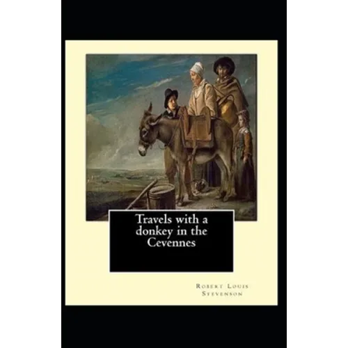 Travels with a Donkey in the Cevenne Illustrated