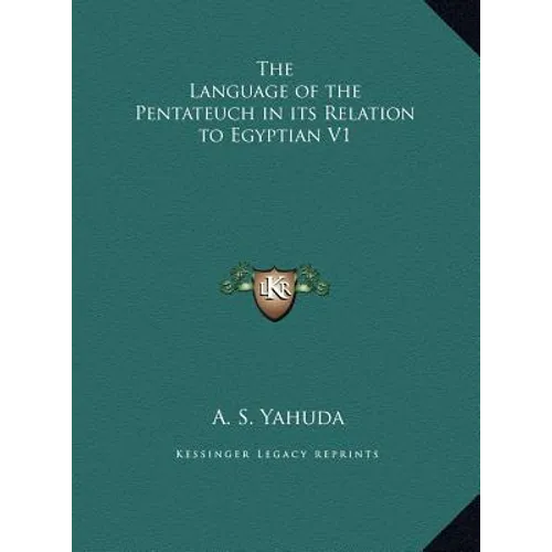 The Language of the Pentateuch in its Relation to Egyptian V1