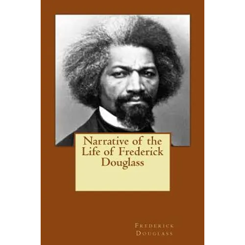 Narrative of the Life of Frederick Douglass