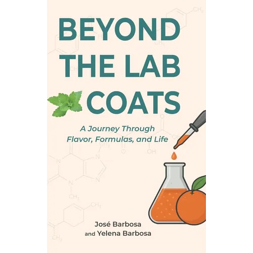 Beyond the Lab Coats: A Journey Through Flavor, Formulas, and Life