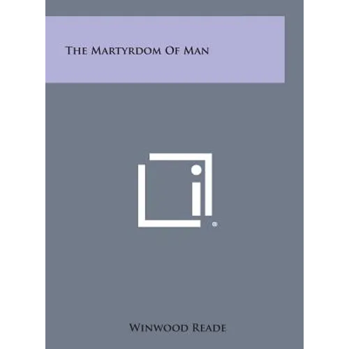 The Martyrdom of Man
