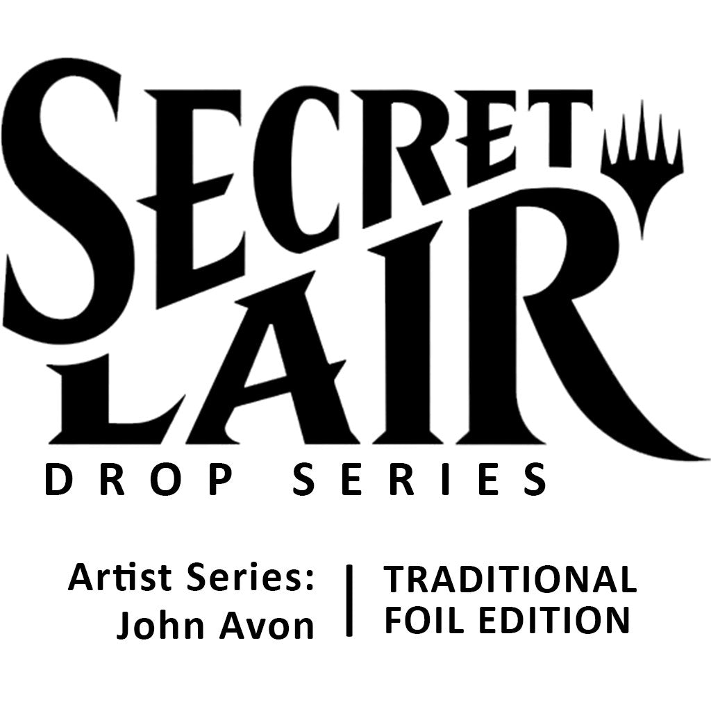 Secret Lair Drop: Artist Series: John Avon - Traditional Foil Edition [SLD - N/A]