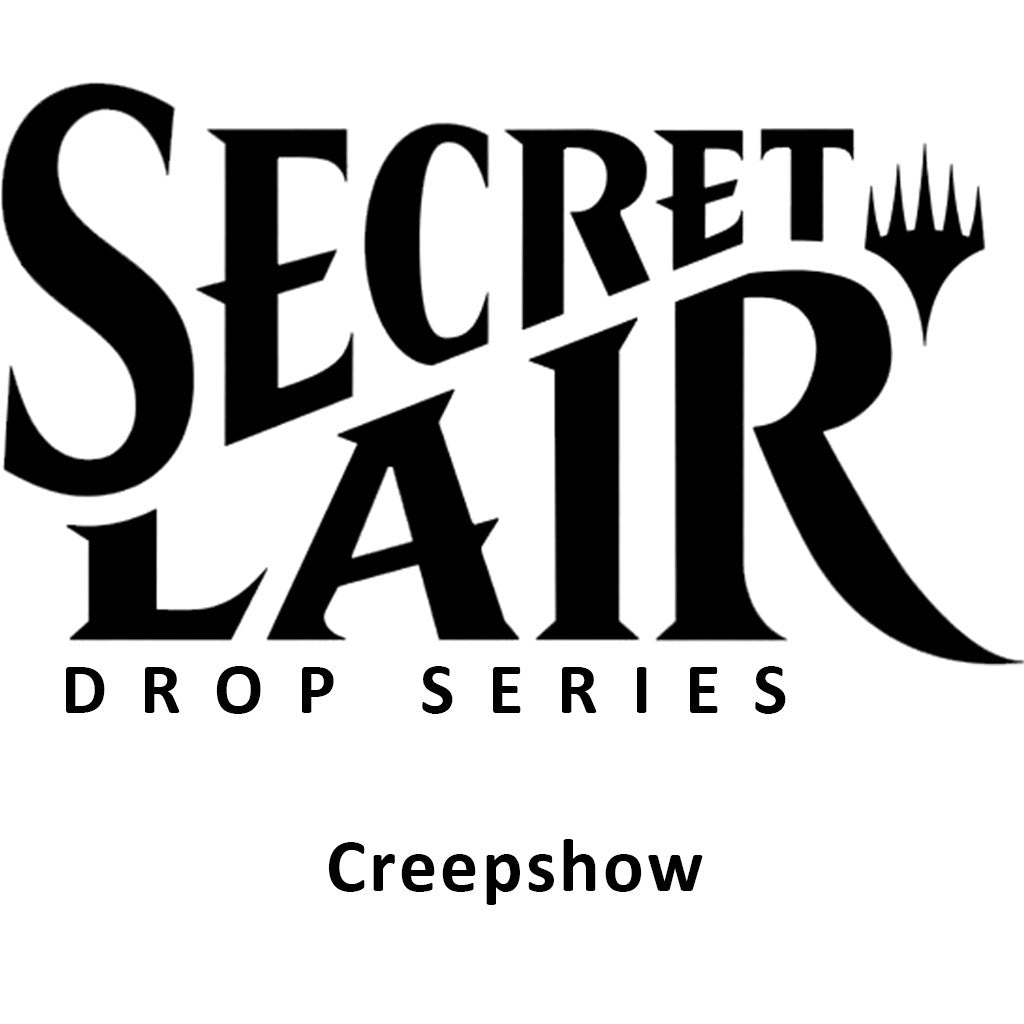 Secret Lair Drop: Secret Lair x Creepshow - Non-Foil Edition [SLD - N/A]