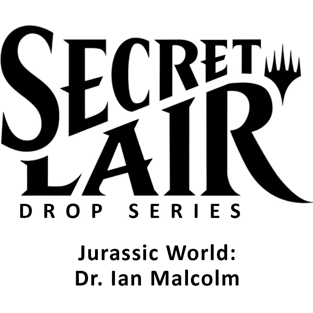 Secret Lair Drop: Secret Lair x Jurassic World: Dr. Ian Malcolm - Non-Foil Edition [SLD - N/A]