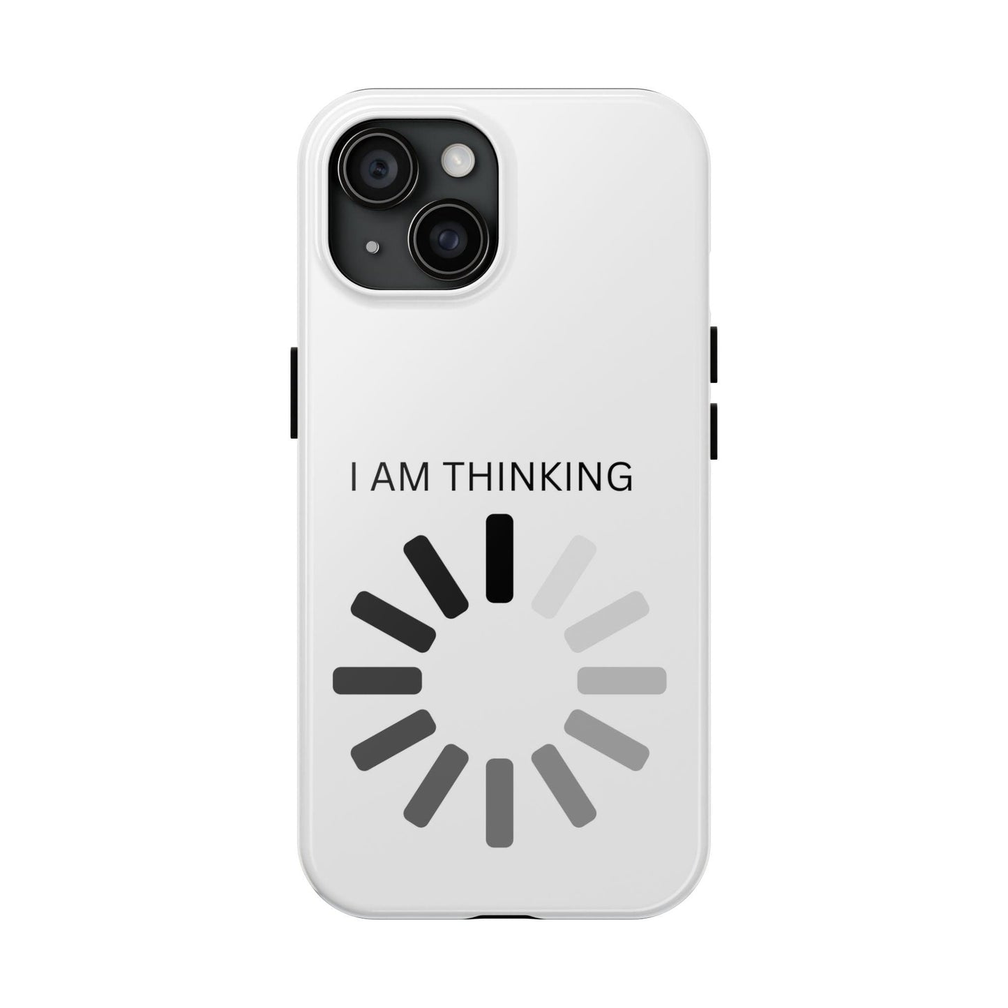 I Am Thinking To Much Text Printed Tough Phone Cases