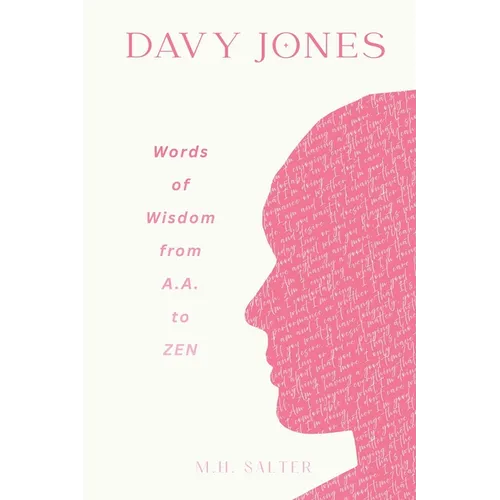 Davy Jones: Words of Wisdom From A.A. to ZEN