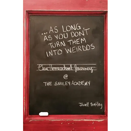 ...As Long As You Don't Turn Them Into Weirdos