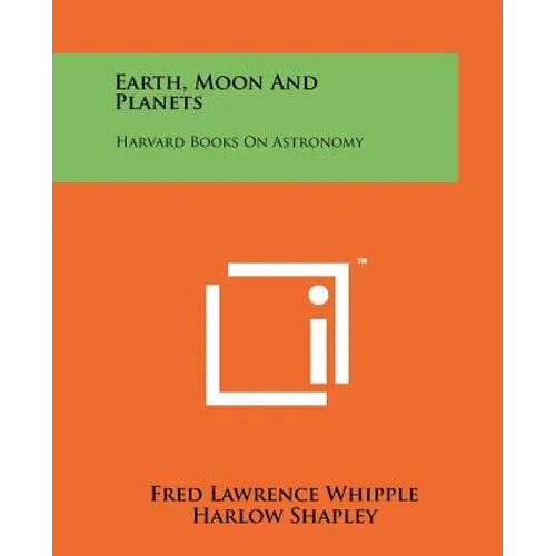 Earth, Moon And Planets: Harvard Books On Astronomy