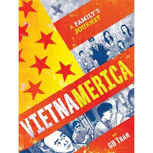 Vietnamerica: A Family's Journey