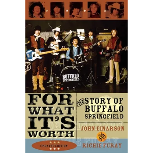 For What It's Worth: The Story of Buffalo Springfield