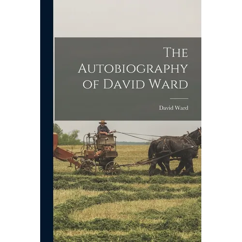 The Autobiography of David Ward