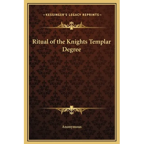 Ritual of the Knights Templar Degree