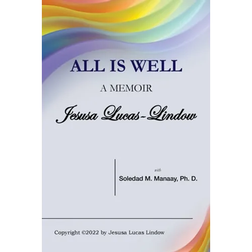 All Is Well: A Memoir