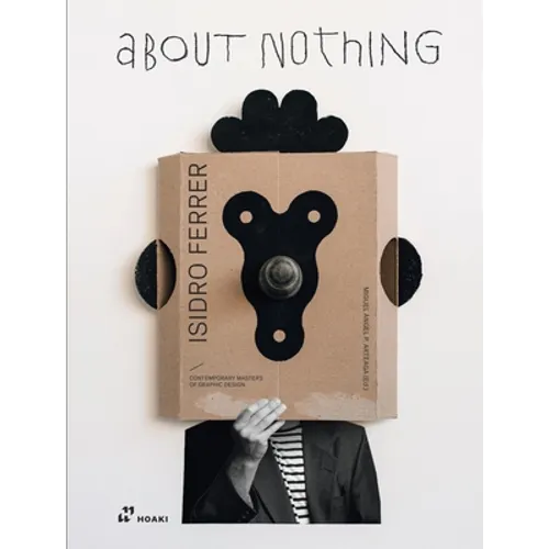 Isidro Ferrer. about Nothing