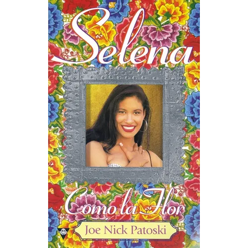 Selena: como la flor