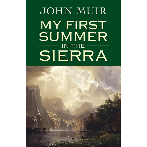 My First Summer in the Sierra