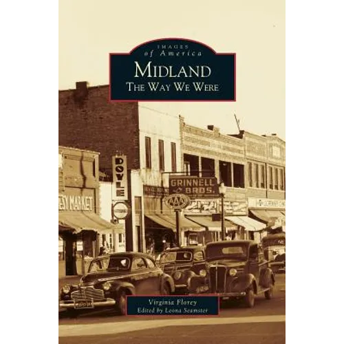 Midland: The Way We Were