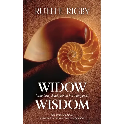 Widow Wisdom: How Grief Made Room For Happiness