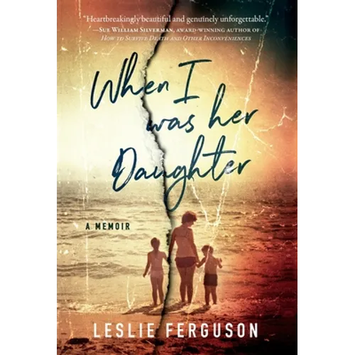 When I Was Her Daughter