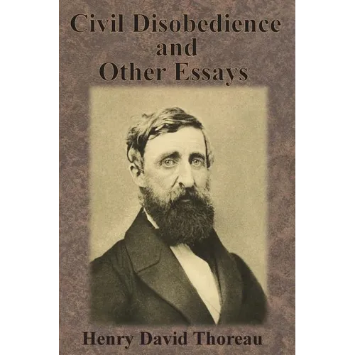 Civil Disobedience and Other Essays