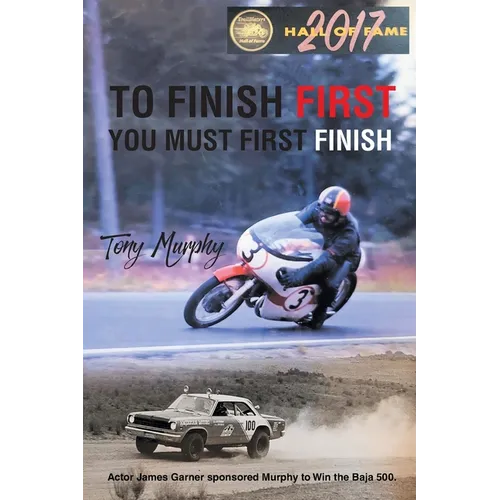To Finish First You Must First Finish
