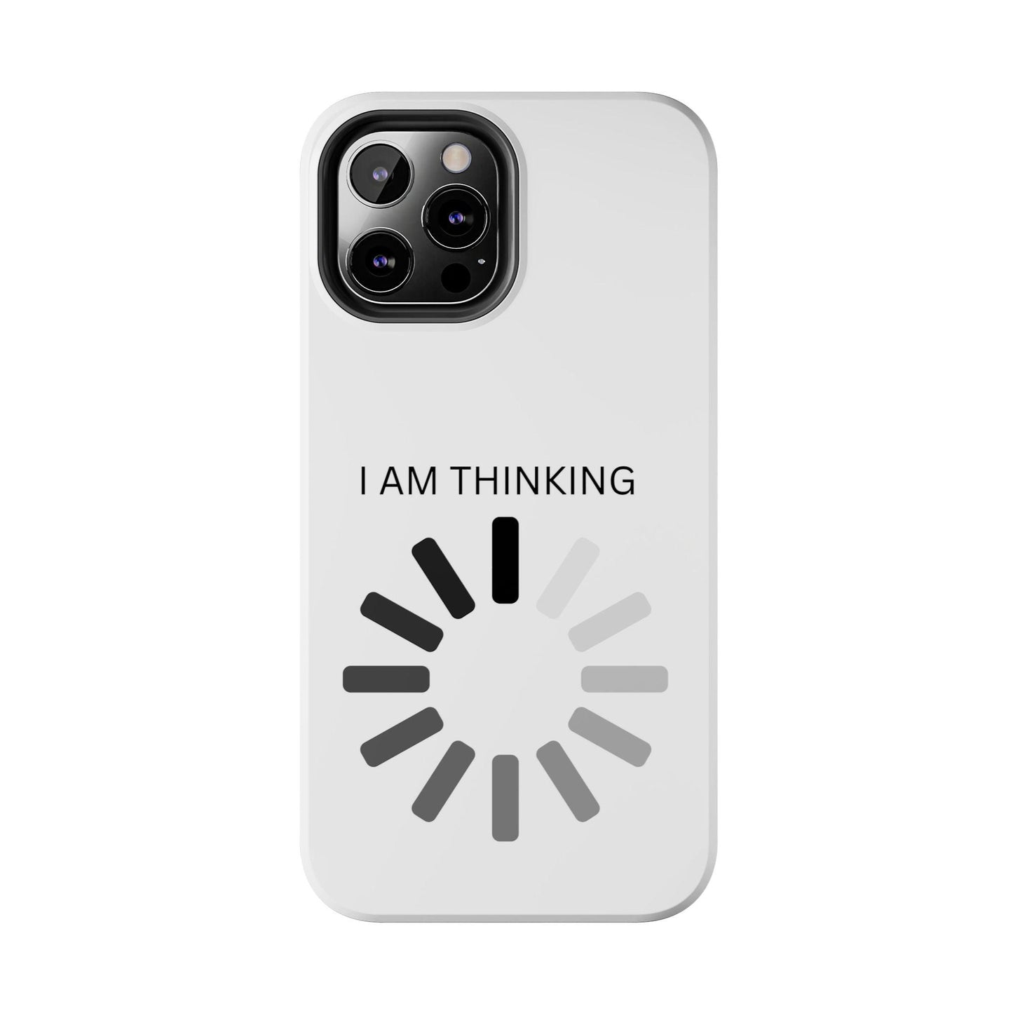 I Am Thinking To Much Text Printed Tough Phone Cases