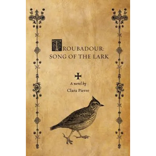 Troubadour: Song of the Lark