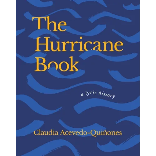The Hurricane Book: A Lyric History