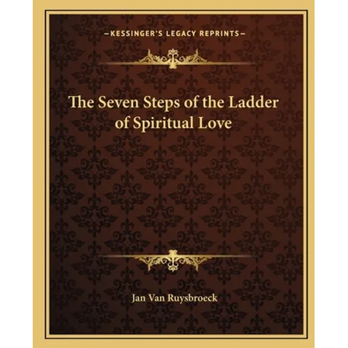 The Seven Steps of the Ladder of Spiritual Love