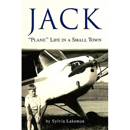 Jack: ''Plane'' Life in a Small Town
