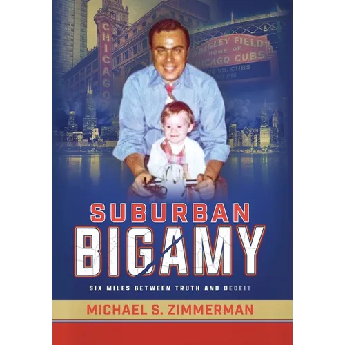 Suburban Bigamy: Six Miles Between Truth and Deceit