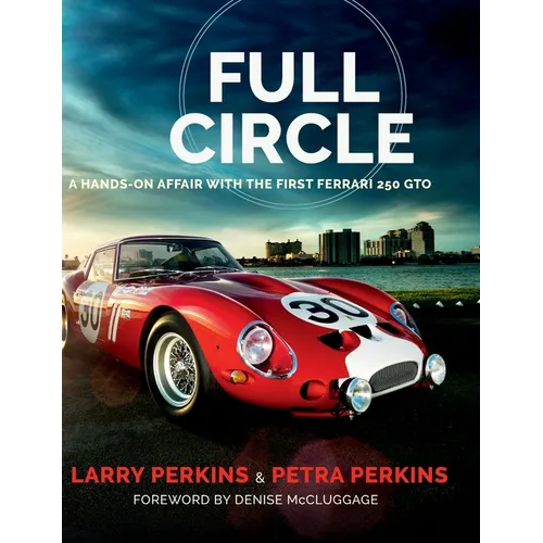 Full Circle: A Hands-On Affair with the First Ferrari 250 GTO