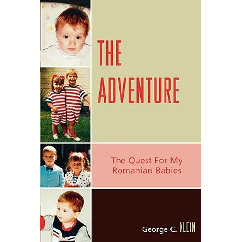 Adventure: The Quest for my Romanian Babies