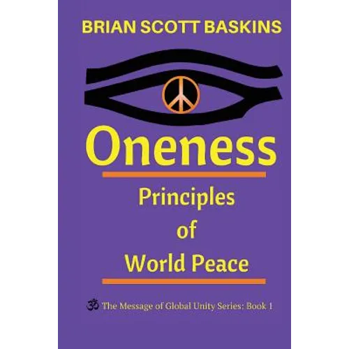 Oneness: Principles of World Peace