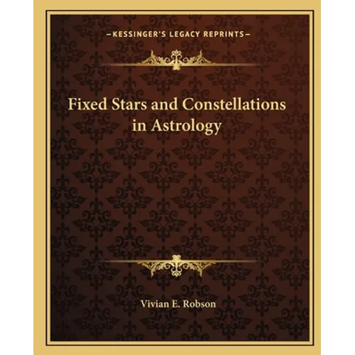 Fixed Stars and Constellations in Astrology