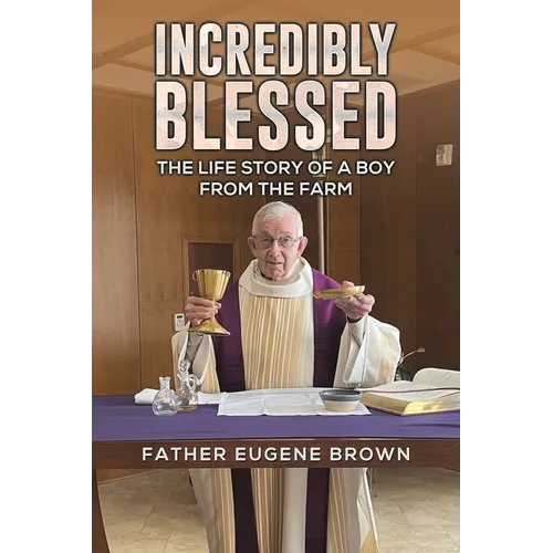 Incredibly Blessed