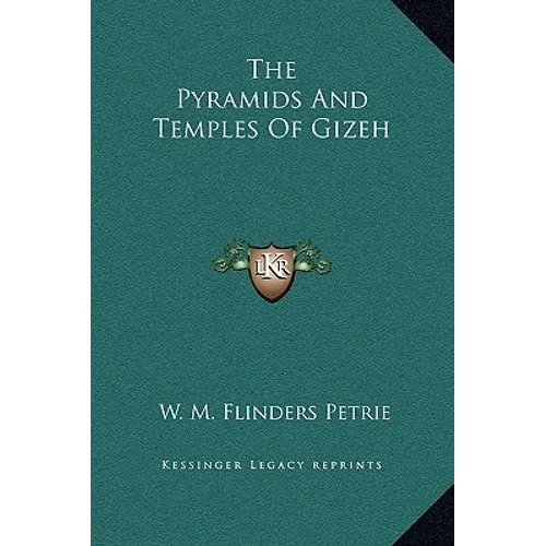 The Pyramids And Temples Of Gizeh