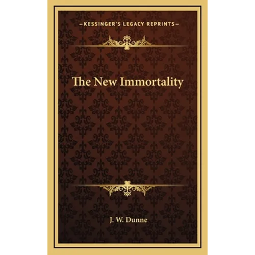 The New Immortality