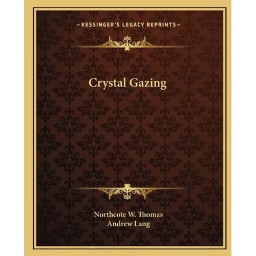 Crystal Gazing