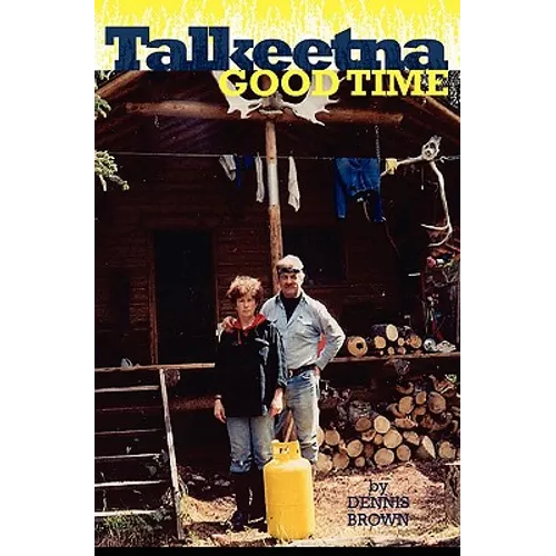 Talkeetna Good Time