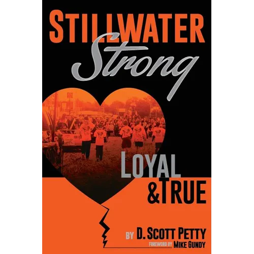 Stillwater Strong: Loyal and True