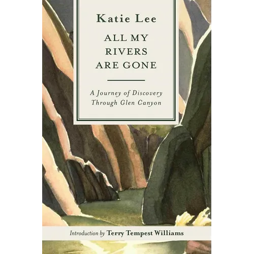 All My Rivers Are Gone