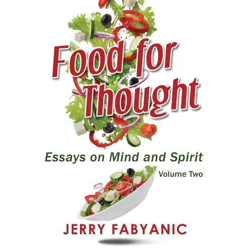 Food for Thought: Essays on Mind and Spirit